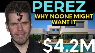 Why Nobody Might Want Perez Hilton’s $4.25 Million Mansion