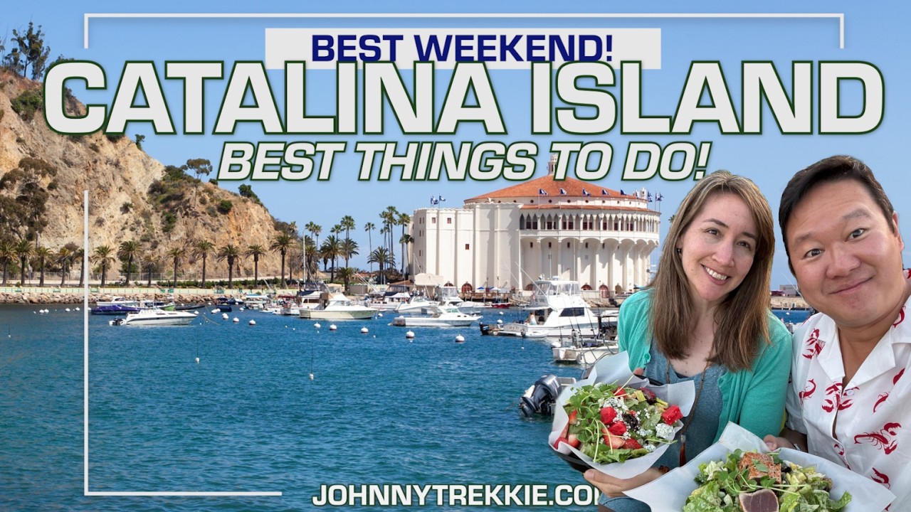 Catalina Island Travel Guide: Best Things to Do & Weekend Itinerary