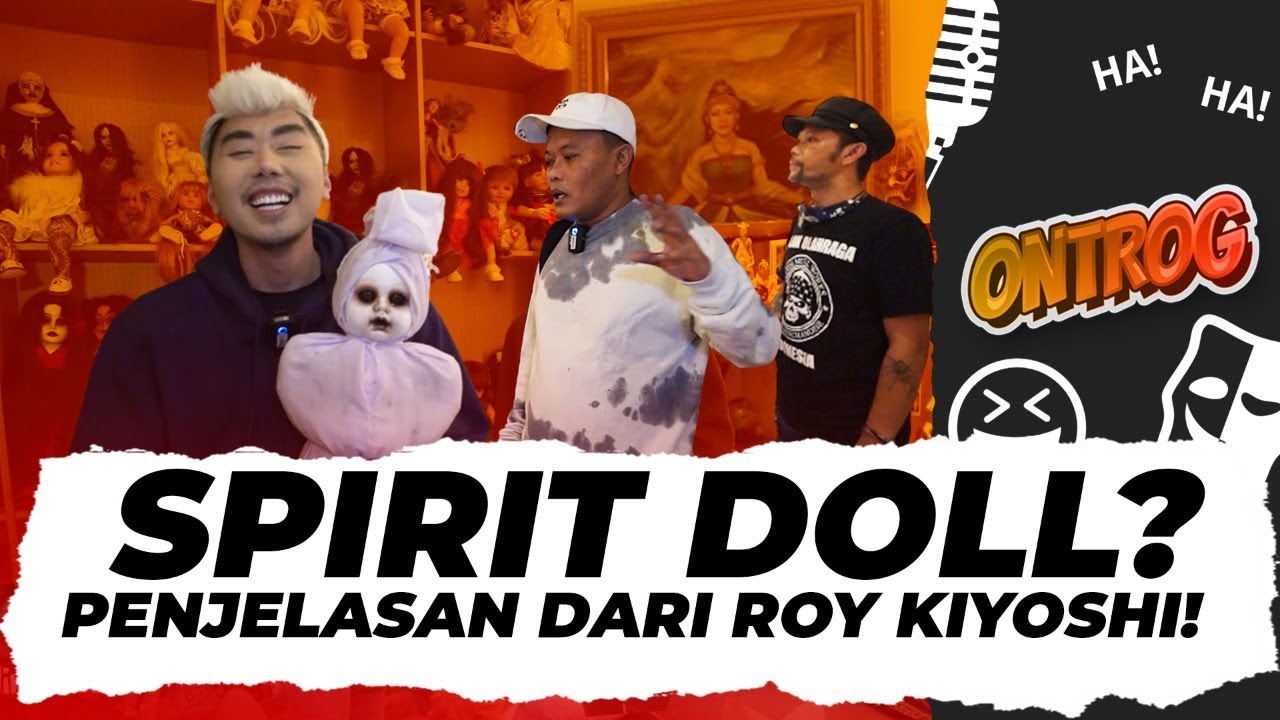 EKSKLUSIF!!  ROY KIYOSHI IKUT BICARA FENOMENA SPIRIT DOLL!!
