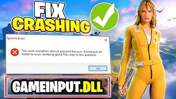 How to Fix GameInput.dll Missing in Fortnite | Fortnite Failed to Load Error Fix Chapter 7 Crash