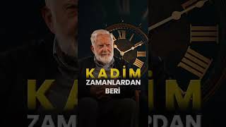 Kadim Zamanlardan Beri - Prof. Dr. Sadettin Ökten