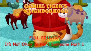 Daniel Tigers Neighborhood Full Episode Its Not Okay To Hurt Someone Part 1