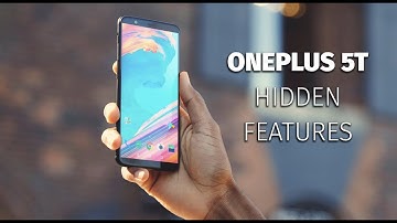 Top Hidden Features of the OnePlus 5T!