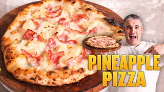 How to Make PINEAPPLE PIZZA Like an Italian