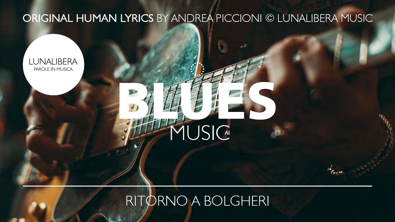 Ritorno a Bolgheri - Brano AI da testo originale #musicaai #poesiaumana #bluesmusic