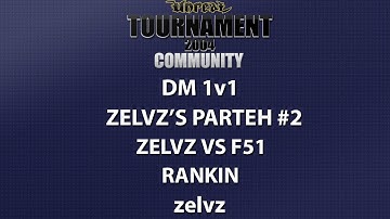 UT2004 DM 1v1 - zelvz