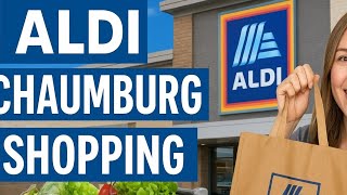 🇺🇸Aldi Schaumburg Shopping 🛒 | Daily Grocery Haul on Higgins Rd nov 2025