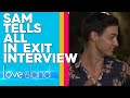 Exit interview: Sam reveals whether Matthew and Vanessa will last | Love Island Australia 2019