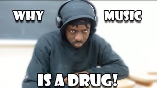Why Music Is A Drug