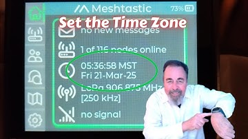 T-Deck Plus: How to Set Time Zone in Meshtastic 2.6