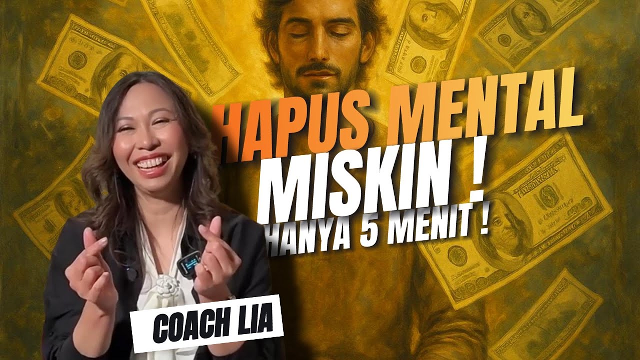 5 MENIT UNTUK KELUAR DARI MENTAL MISKIN DENGAN SEDONA METHOD!