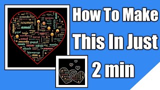 How to make love name post || All friends name in a heart shape || word cloud art screenshot 5