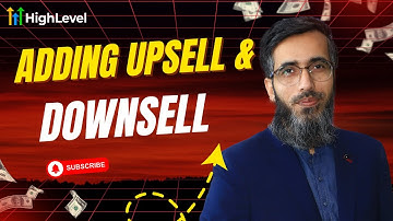 Adding Upsell and Downsell in GoHighLevel | Complete Step-by-Step Guide