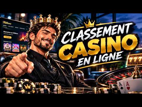 Mon Classement de Meilleur Casino en Ligne de 2026/2027 !
