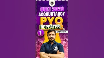 Most Repeated Questions💡CUET 2026 Accountancy 📚  PYQ Repeater ⚡#cuet #cuet2026 #shorts