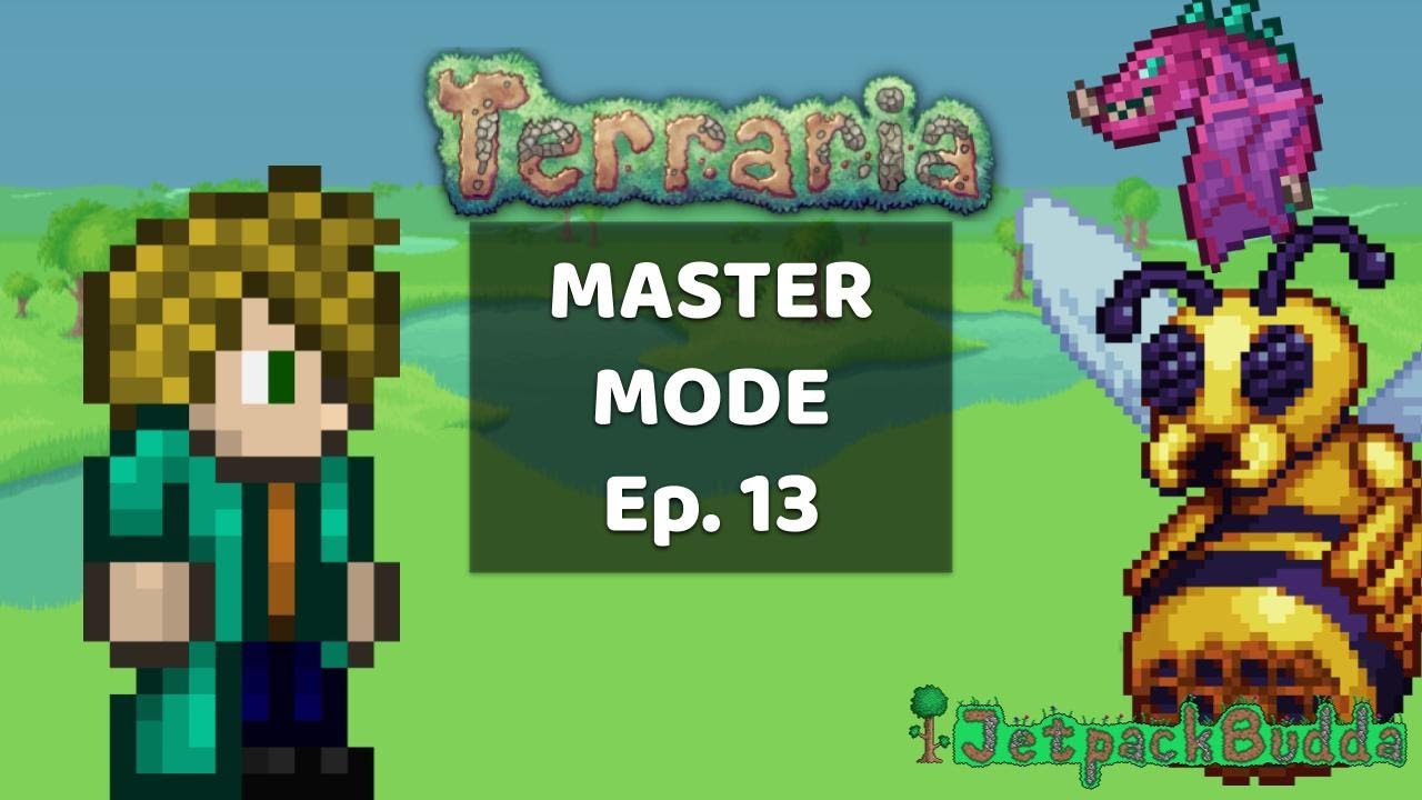 Jetpack Plays Terraria Master Mode Episode 13 A very Easy Queen Bee