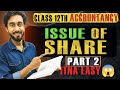 Issue of share ||Company account || class 12th| Basic concept & journal entry Part-2 Aarambh batch