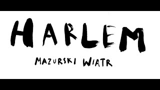 Harlem - Mazurski Wiatr [Official Music Video]