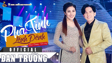 PHÀ TÌNH LÊNH ĐÊNH || ĐAN TRƯỜNG FT TỐ MY || ALBUM BO BOLERO