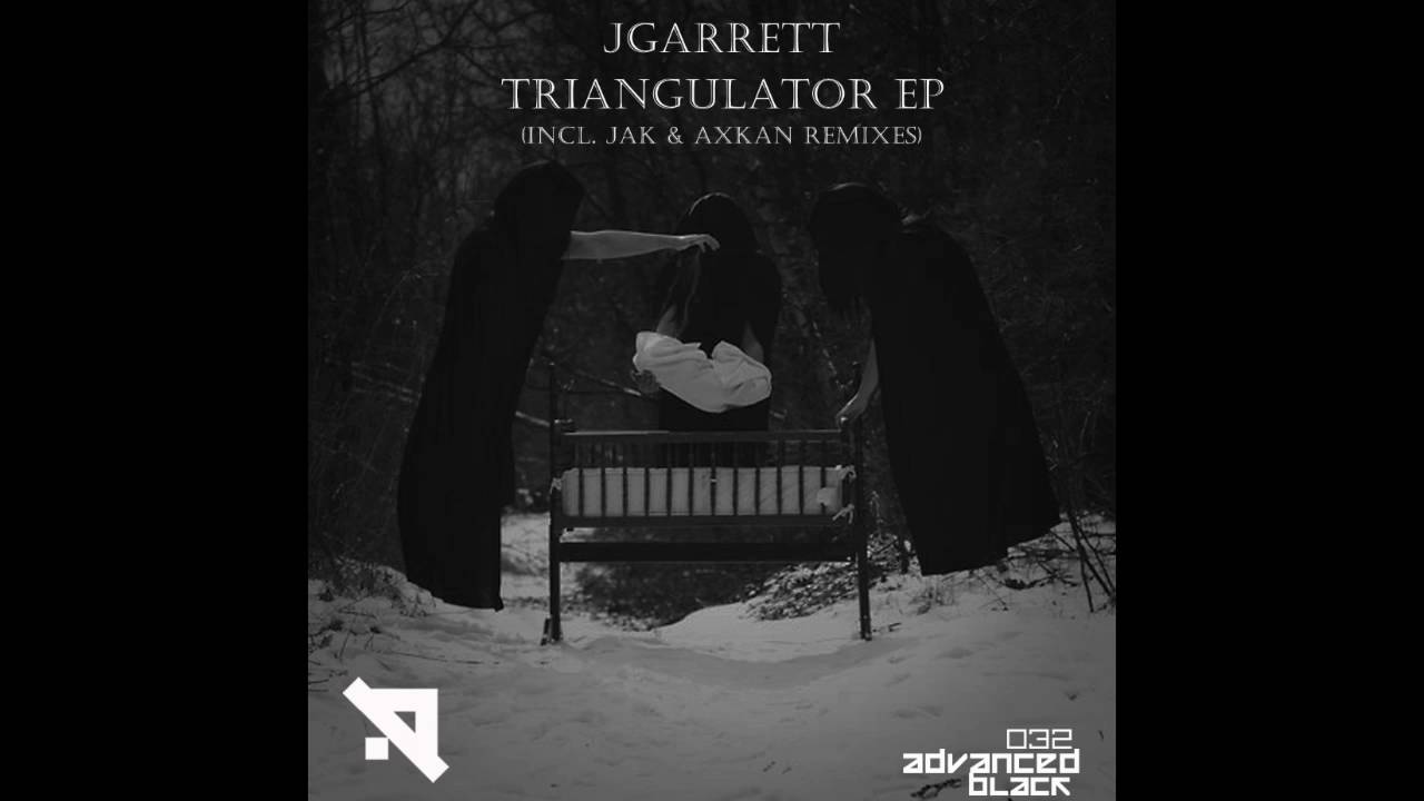 JGarrett - Triangulator (Original Mix) [Advanced (Black)]