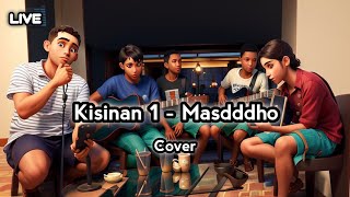 Download lagu KISINAN 1 - MASDDDHO || cover live akustik