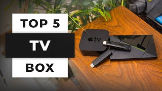 TOP 5 Best TV Box (2024)