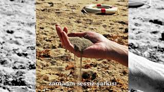 ZAMANIN SESSİZ ŞARKISI - Demirhan Baylan Resimi