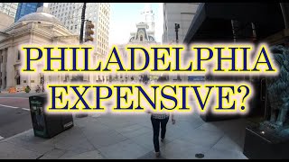 Why is Philadelphia So Expensive?