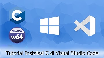 Tutorial Instalasi C di Visual Studio Code - Bahasa Indonesia