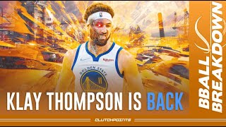 Klay Thompson Is Back And The Rest Of The NBA Should Be Worried