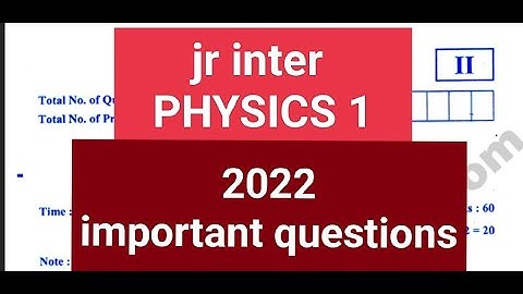Jr.Intermediate AP PHYSICS 1 paper 2022 important questions|| jr inter physics important questions||