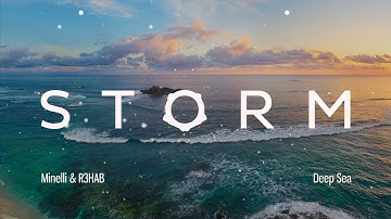 Minelli & R3HAB - Deep Sea