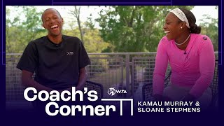 WTA COACH'S CORNER: Sloane Stephens \& Kamau Murray