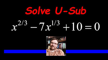 How to Solve an Equation Quadratic in Form with a u-sub