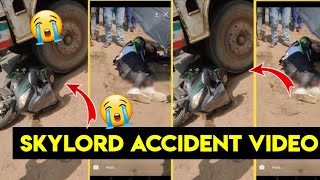Skylord Live Accident Clip 😭 Skylord Death Video 🥺 RIP Skylord 💔