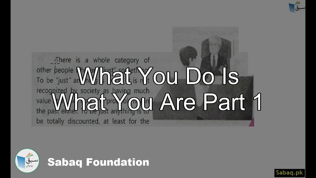What You Do Is What You Are Part 1 English Lecture Sabaq pk YouTube what-you-do-is-what-you-are-part-1-english-lecture-sabaq-pk-youtube