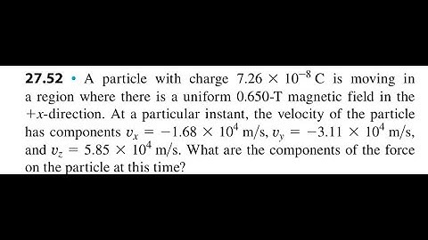 A particle with charge 7.26 10 C is moving in a region where there is a uniform 0.650-T magnetic fie