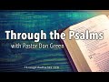 TTP-086: Rise and Shine (Through the Psalms with Pastor Don Green) Psalm 80
