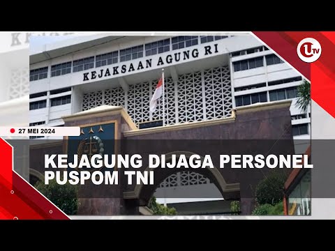 PUSPOM TNI JAGA KEJAGUNG USAI ISU JAMPIDSUS DIKUNTIT DENSUS 88 | U-NEWS
