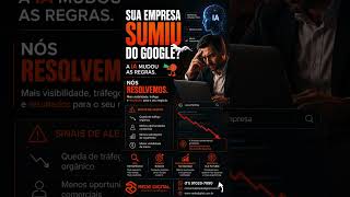 Sua empresa estava bem posicionada no Google e, de repente, começou a perder visitas? #googleads