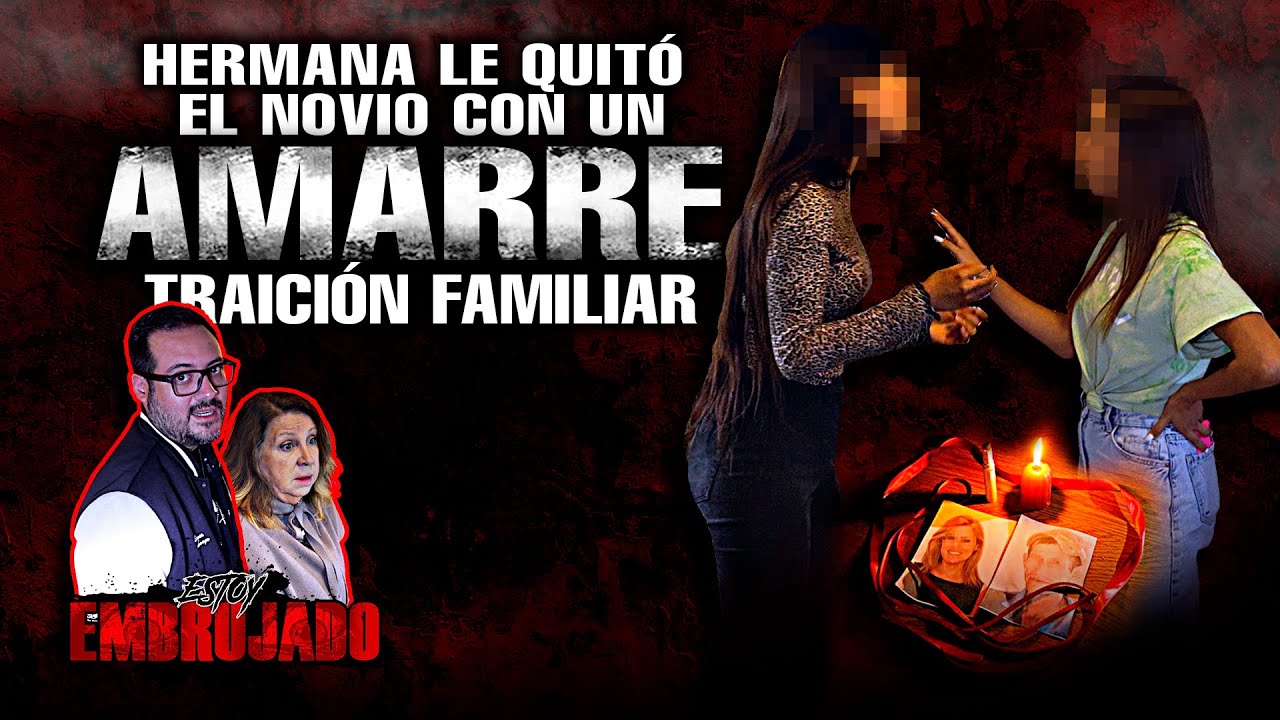 Episodio 3 | Hermana le quitó el novio con un amarre; Traición familiar