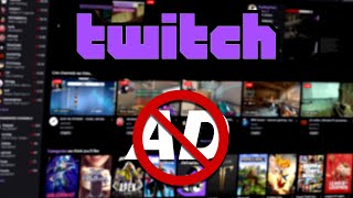 how to block ads on twitch