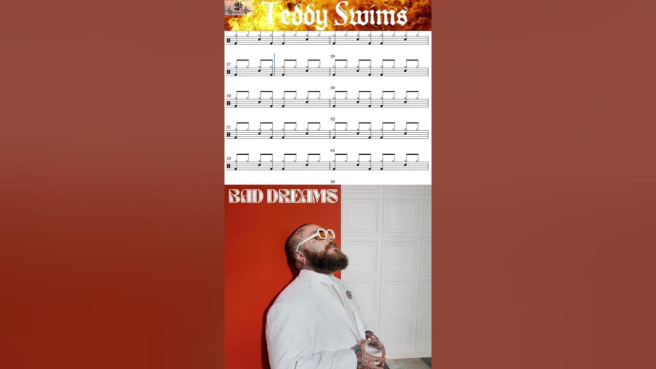 Teddy Swims - Bad Dreams (Drum Score) Teddy Swims - Bad Dreams (Drum Score)