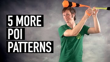 5 More Poi Spinning Patterns You Should Know!