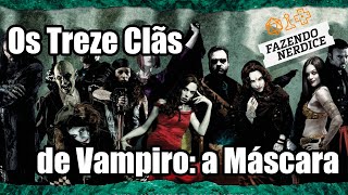 Vampiro: a Máscara - Os Treze Clãs