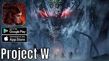 Project W Gameplay Android IOS