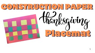 Thanksgiving Placemat Weaving Craft for Kids!