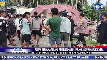 RUMAH TERDUKA PELAKU PEMBUNUHAN DI SARJO DIAMUK MASSA, PICU KEMACETAN DI JALUR LINTAS BARAT SULAWESI