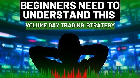 How to use Volume, Float, and Market Cap in Day Trading for BEGINNERS