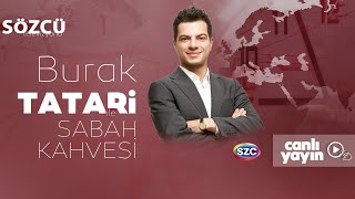 Burak Tatari ile Sabah Kahvesi